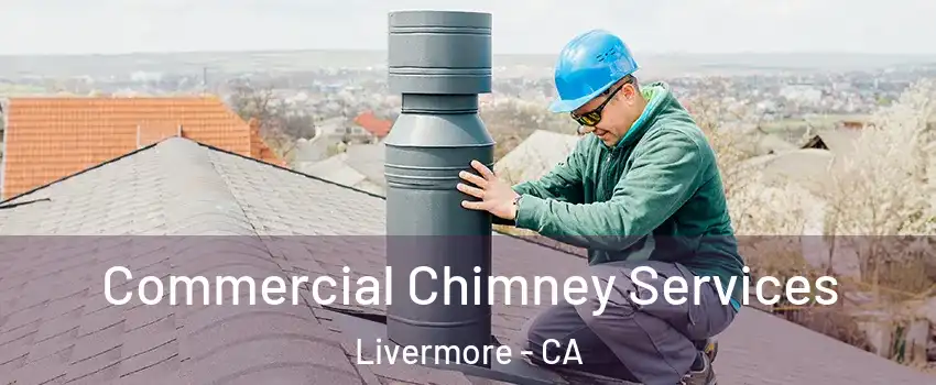  Commercial Chimney Services Livermore - CA