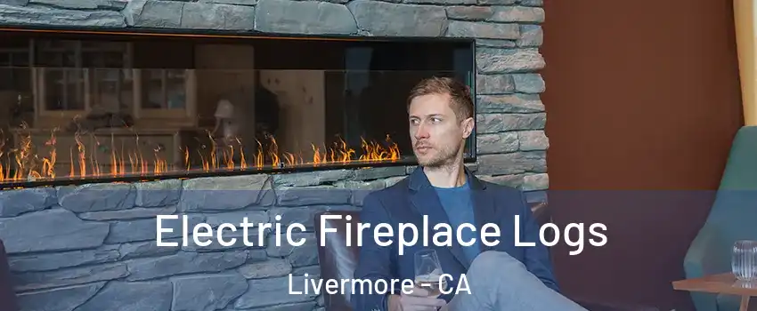  Electric Fireplace Logs Livermore - CA